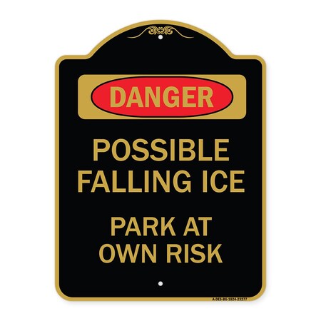 Signmission Possible Falling Ice-Park Own Risk, Black & Gold 18inx24in Aluminum Sign, 18" H, BG-1824-23277 A-DES-BG-1824-23277